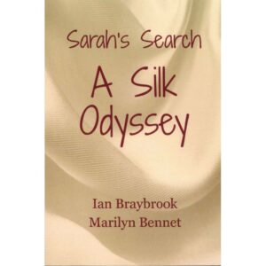 Sarah’s Search– A Silk Odyssey